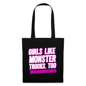 Girls also like monster trucks girls monsters - Tote Bag - black - Front