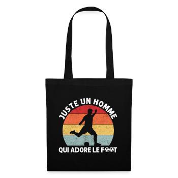 Juste un homme qui adore le foot humour footbaleur - Sac en tissu - noir - Devant