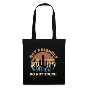 Not Friendly Do Not Touch Sarcastic Quote Funny - Tote Bag - black - Front