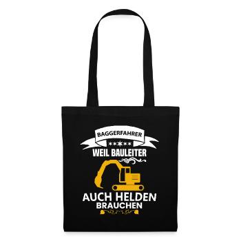 Bagger Shirt • Bauleiter Helden • Bagger Geschenk - Stoffbeutel - Schwarz - Vorne