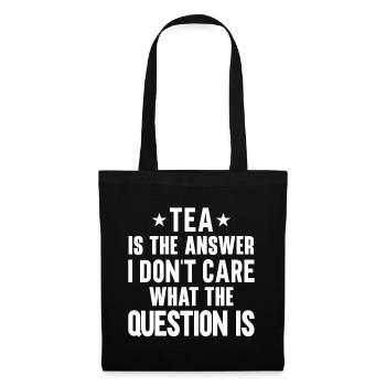 Tea Drinker Tea Lover Gift Tea - Tote Bag - black - Front