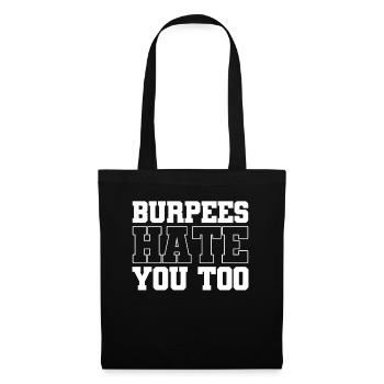 Burpee Workout Gym Citations Burpees vous déteste aussi - Sac en tissu - noir - Devant