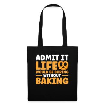 Bread Baking Gift Bakery Quote Baker - Tote Bag - black - Front