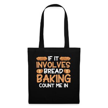 Bread Baking Gift Bakery Quote Baker - Tote Bag - black - Front