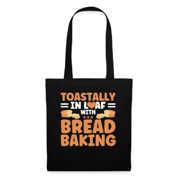 Bread Baking Gift Bakery Quote Baker - Tote Bag - black - Front