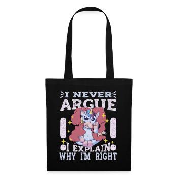 I'm not arguing, I'm just explaining why - Tote Bag - black - Front