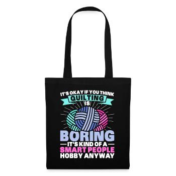 Quilting Gift Sewing Knitting Quilter - Tote Bag - black - Front