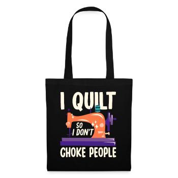 Quilting Gift Sewing Knitting Quilter - Tote Bag - black - Front