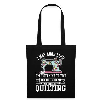Quilting Gift Sewing Knitting Quilter - Tote Bag - black - Front