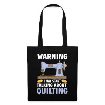 Quilting Gift Sewing Knitting Quilter - Tote Bag - black - Front