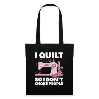 Quilting Gift Sewing Knitting Quilter - Tote Bag - black - Front