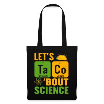 Lets Tacos Bout Science Scientist Enseignant - Sac en tissu - noir - Devant