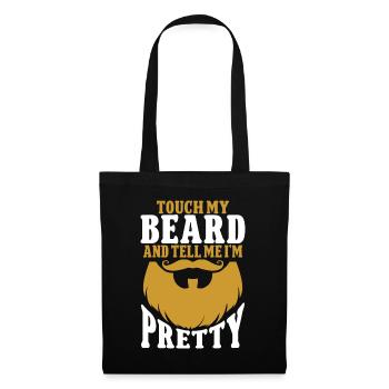 Citation de barbe, Touche ma barbe et dis-moi que je suis jolie - Sac en tissu - noir - Devant