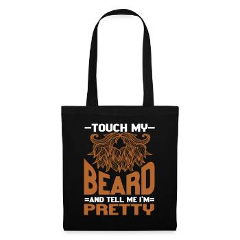 Citation de barbe, Touche ma barbe et dis-moi que je suis jolie - Sac en tissu - noir - Devant