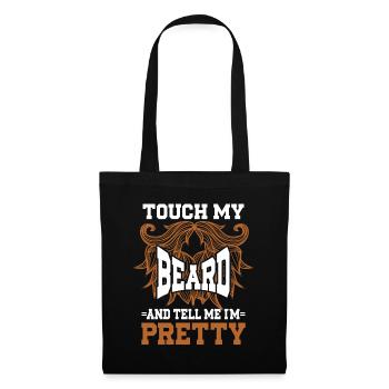 Citation de barbe, Touche ma barbe et dis-moi que je suis jolie - Sac en tissu - noir - Devant