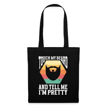 Citation de barbe, Touche ma barbe et dis-moi que je suis jolie - Sac en tissu - noir - Devant