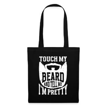 Citation de barbe, Touche ma barbe et dis-moi que je suis jolie - Sac en tissu - noir - Devant