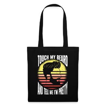 Citation de barbe, Touche ma barbe et dis-moi que je suis jolie - Sac en tissu - noir - Devant