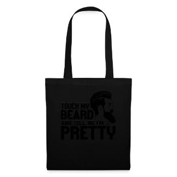 Citation de barbe, Touche ma barbe et dis-moi que je suis jolie - Sac en tissu - noir - Devant