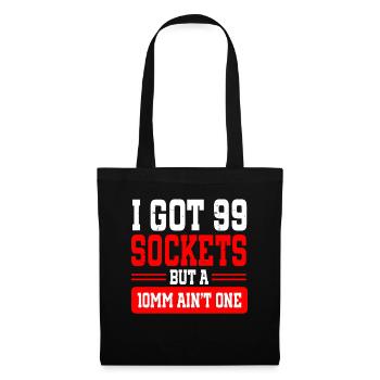 Mécanicien J’ai 99 douilles mais un 10mm n’en est pas un - Sac en tissu - noir - Devant