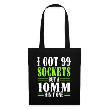Mécanicien J’ai 99 douilles mais un 10mm n’en est pas un - Sac en tissu - noir - Devant