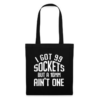 Mécanicien J’ai 99 douilles mais un 10mm n’en est pas un - Sac en tissu - noir - Devant