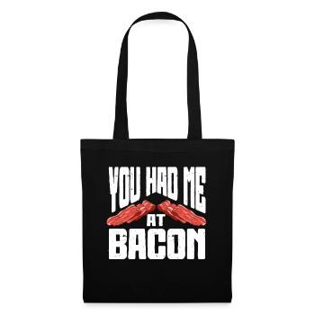 You Had Me At Bacon - Tote Bag - black - Front