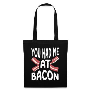 You Had Me At Bacon - Tote Bag - black - Front