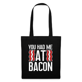 You Had Me At Bacon - Tote Bag - black - Front