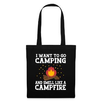 Je veux faire du camping et sentir comme un feu de camp - Sac en tissu - noir - Devant