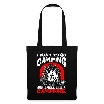 Je veux faire du camping et sentir comme un feu de camp - Sac en tissu - noir - Devant