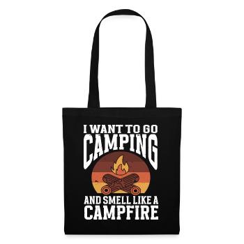 Je veux faire du camping et sentir comme un feu de camp - Sac en tissu - noir - Devant