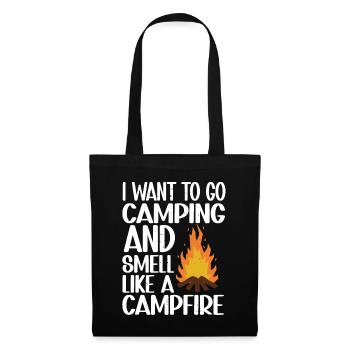 Je veux faire du camping et sentir comme un feu de camp - Sac en tissu - noir - Devant