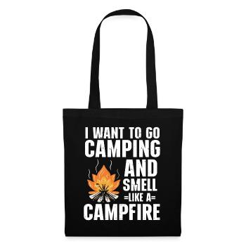 Je veux faire du camping et sentir comme un feu de camp - Sac en tissu - noir - Devant