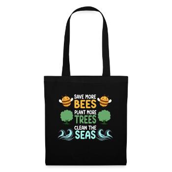 Save More Bees Plant More Trees Clean The Seas - Stoffbeutel - Schwarz - Vorne
