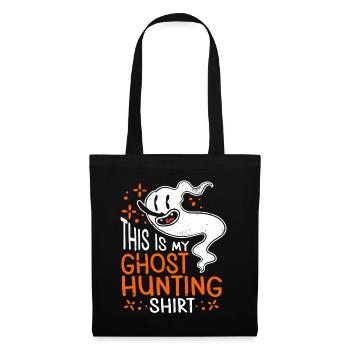 This Is My Ghost Hunting Shirt Paranormal Hunter - Stoffbeutel - Schwarz - Vorne