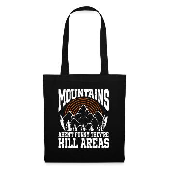 Les montagnes ne sont pas drôles, ce sont des collines, des randonnées - Sac en tissu - noir - Devant