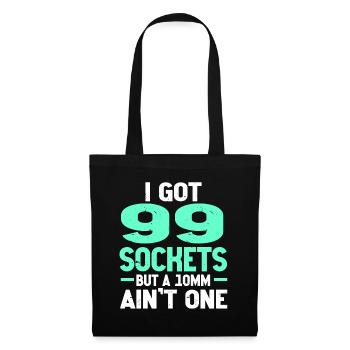 Mécanicien J’ai 99 douilles mais un 10mm n’en est pas un - Sac en tissu - noir - Devant