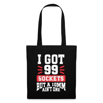 Mécanicien J’ai 99 douilles mais un 10mm n’en est pas un - Sac en tissu - noir - Devant