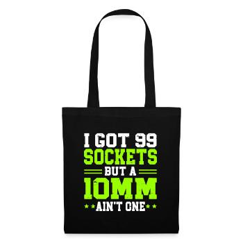 Mécanicien J’ai 99 douilles mais un 10mm n’en est pas un - Sac en tissu - noir - Devant