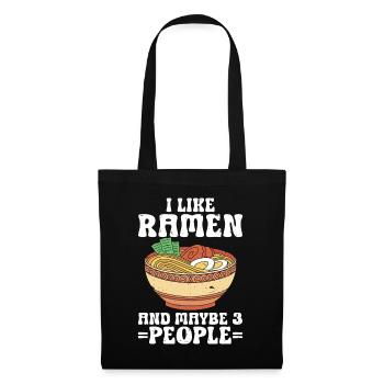 I Like Ramen And Maybe 3 People Chopsticks Noodle - Stoffbeutel - Schwarz - Vorne