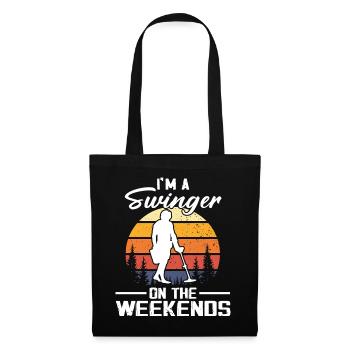 Je suis échangiste le week-end Détection de métaux - Sac en tissu - noir - Devant