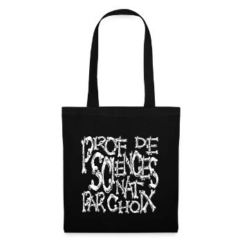 Prof de sciences nat par choix horreur ossements - Sac en tissu - noir - Devant