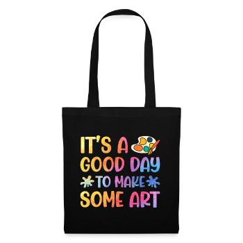 Artists - A good day to make art - Tote Bag - black - Front
