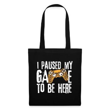 Funny Gamer I Paused My Game To Be Here Gaming - Tote Bag - black - Front