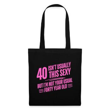 40th Birthday Forty Isn't Usually This Sexy Groovy - Tote Bag - black - Front