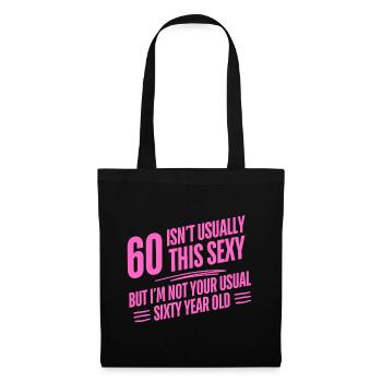 60th Birthday Sixty Isn't Usually This Sexy Groovy - Tote Bag - black - Front