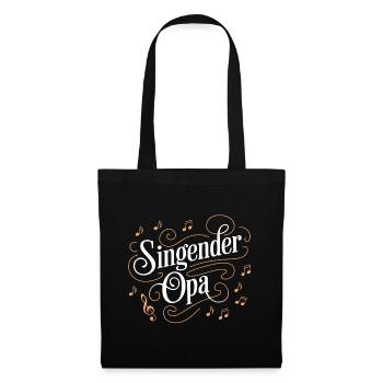 Singender Opa - unser Opa Großvater singt gerne - Stoffbeutel - Schwarz - Vorne