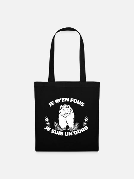 Je M'en Fous Je Suis Un Ours - Sac en tissu - noir
