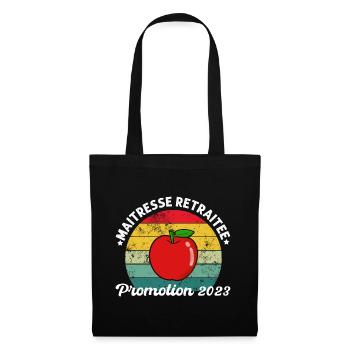 Maîtresse retraitée promotion 2023 humour cadeau - Sac en tissu - noir - Devant